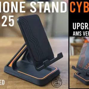 PHONE STAND 2025-CYBER-NO AMS NEEDED + AMS VERSION